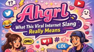 Ahgrl: What This Viral Internet Slang Really Means